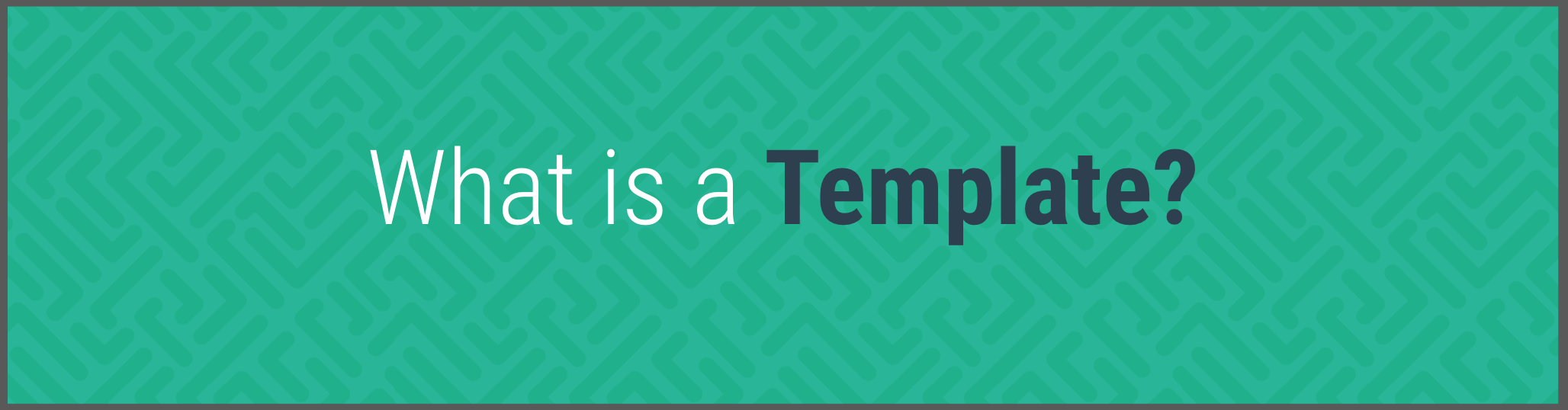 What Are Templates And Why Should I Use Them Evident ID